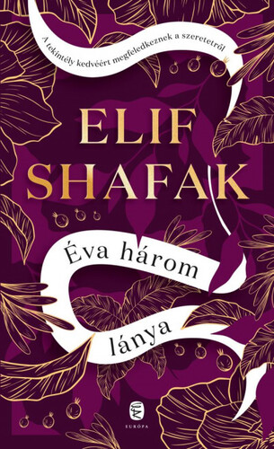 Éva három lánya - Elif Shafak
