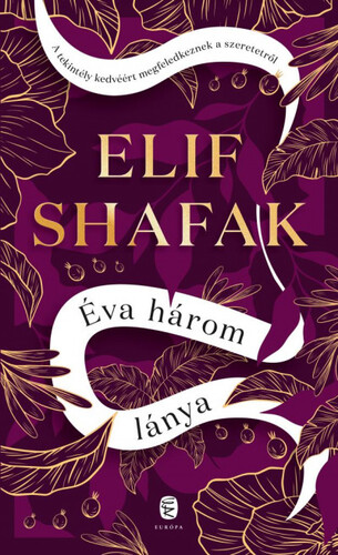 Kniha Éva három lánya - Elif Shafak