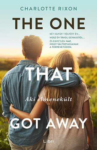 The One That Got Away - Aki elmenekült - Charlotte Rixon,Eszter Hoppán