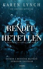 Kniha Rendíthetetlen - Karen Lynch
