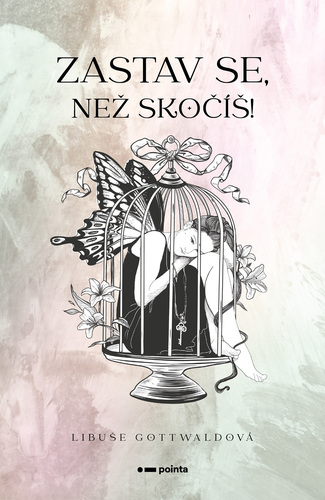Zastav se, než skočíš! - Libuše Gottwaldová kúpite na Panta Rhei