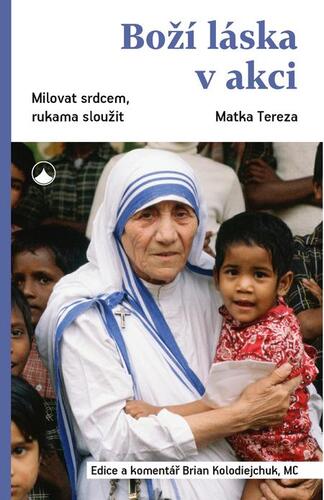 Kniha Boží láska v akci - Matka Tereza