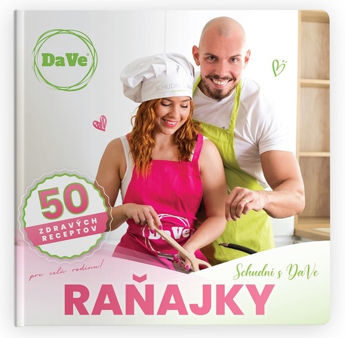 Kniha Raňajky. Schudni s DaVe - Dávid,Veri