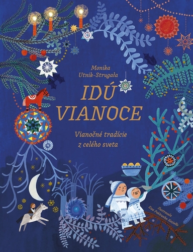 Kniha Idú Vianoce: Vianočné tradície z celého sveta