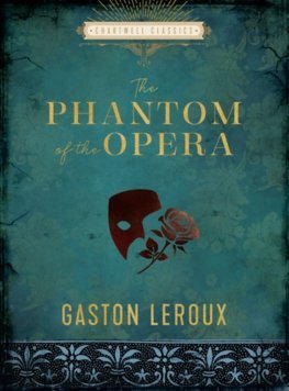 The Phantom of the Opera