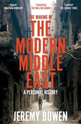Kniha The Making of the Modern Middle East