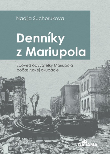 Denníky Mariupola - Nadia Sukhorukova