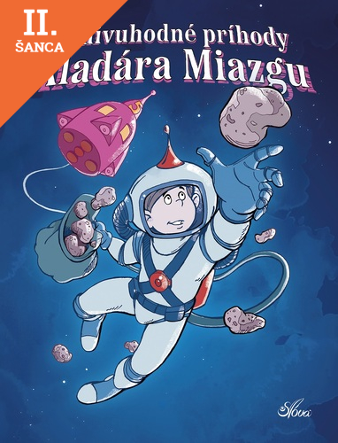 Lacná kniha Podivuhodné príhody Aladára Miazgu