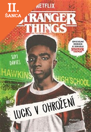 Lacná kniha Stranger Things: Lucas v ohrožení