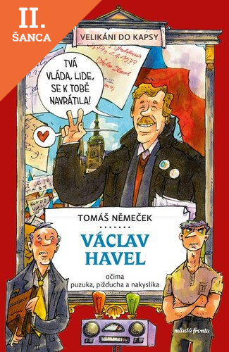Lacná kniha Václav Havel očima puzuka, pižďucha a nakyslíka