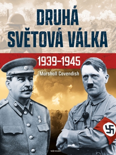 Kniha Druhá světová válka 1939 - 1945