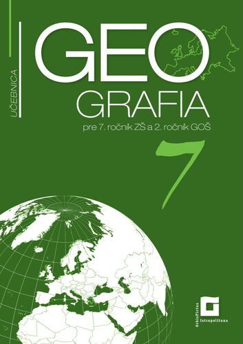 Kniha Geografia pre 7. ročník ZŠ - učebnica - Patrik Bubelíny,Gabriela Markusová