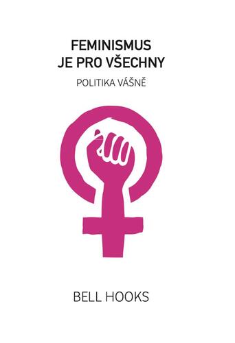 Kniha Feminismus je pro všechny - Politika vášně