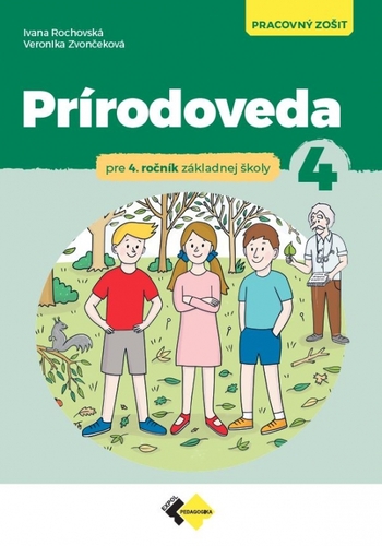 Kniha Prírodoveda pre 4. ročník ZŠ - Pracovný zošit