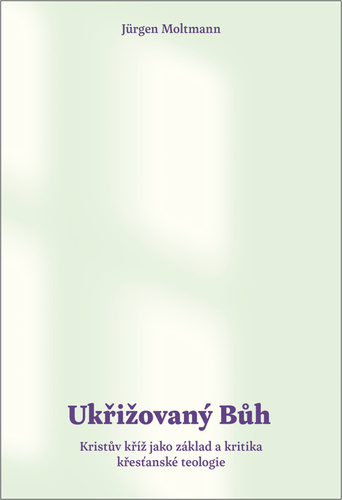 Kniha Ukřižovaný Bůh