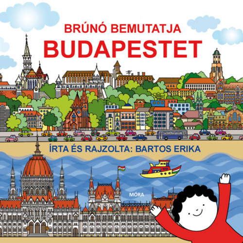 Brúnó bemutatja Budapestet - Erika Bartos