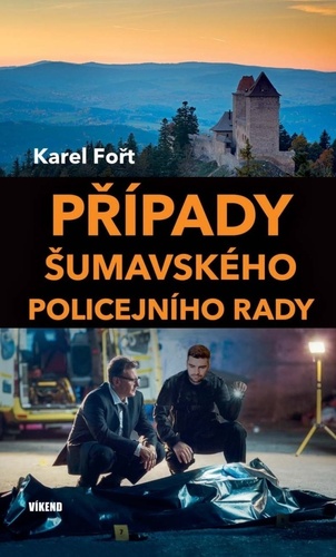 Kniha Případy šumavského policejního rady