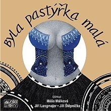 Kniha Audiostory Byla pastýřka malá