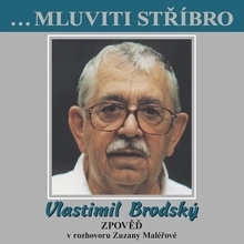 Kniha B.M.S. Mluviti stříbro - Vlastimil Brodský - Zpověď