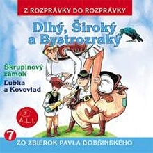 Kniha Vydavateľstvo A.L.I. Dlhý, Široký a Bystrozraký a iné rozprávky