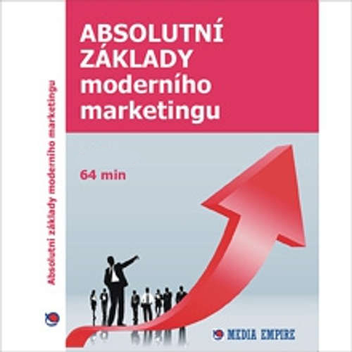 Mediaempire s.r.o. Absolutní základy moderního marketingu