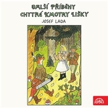 Kniha SUPRAPHON a.s. Další příběhy chytré kmotry lišky