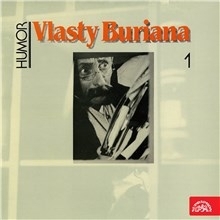 SUPRAPHON a.s. Humor Vlasty Buriana 1 (původní LP)
