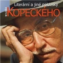 Kniha SUPRAPHON a.s. Literární a jiné poklesky Miloše Kopeckého