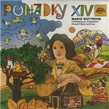 Kniha SUPRAPHON a.s. Marie Rottrová vypravuje pohádky Františka Nepila a zpívá své písničky