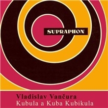 Kniha SUPRAPHON a.s. Kubula a Kuba Kubikula