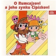 Kniha SUPRAPHON a.s. O Rumcajsovi a jeho synku Cipískovi