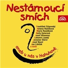 SUPRAPHON a.s. Nestárnoucí smích aneb U nás v Hahuhově