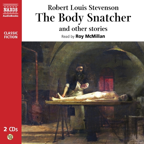 Naxos Audiobooks The Body Snatcher and Other Stories (EN)