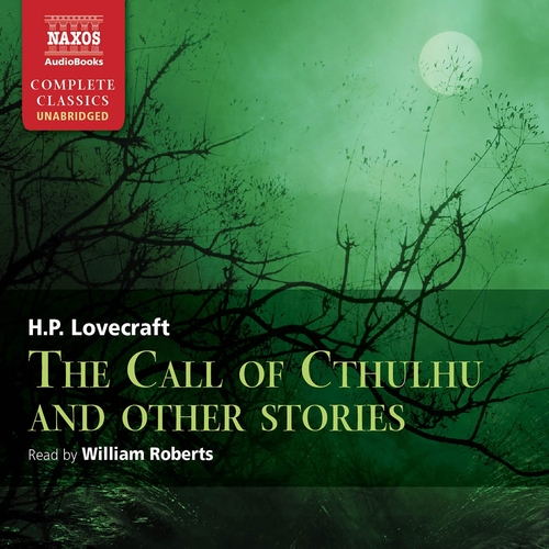 Naxos Audiobooks The Call of Cthulhu and Other Stories (EN)