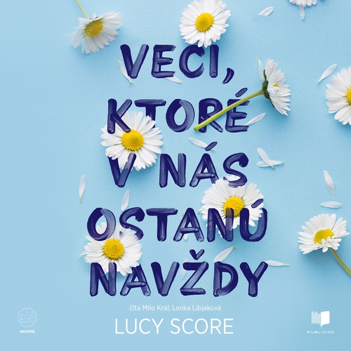 Publixing a Aurora Veci, ktoré v nás ostanú navždy