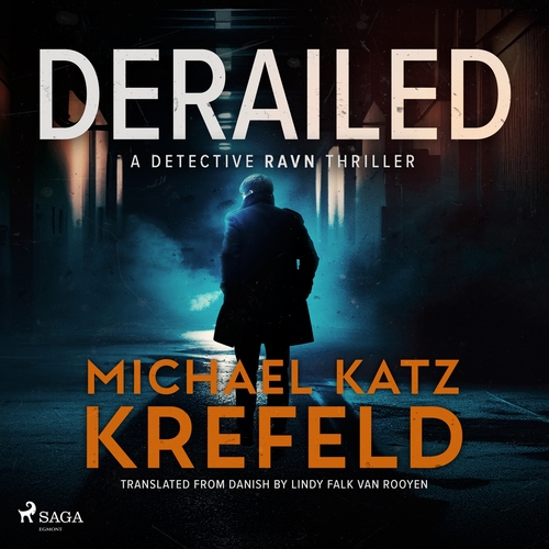 Kniha Saga Egmont Derailed: A Detective Ravn Thriller (EN)