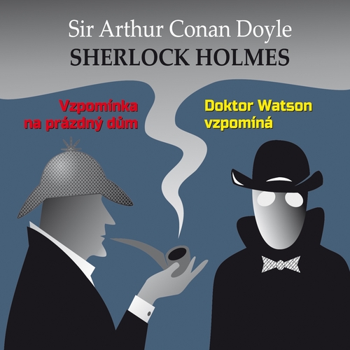 Kniha Tebenas Sherlock Holmes - Vzpomínka na prázdný dům / Dr. Watson vzpomíná