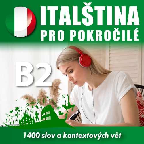 Audioacademyeu Italština pro středně pokročilé B2