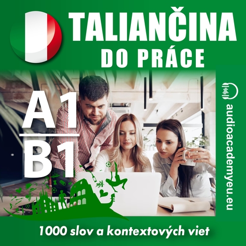 Kniha Audioacademyeu Taliančina do práce A1-B1
