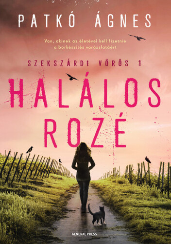 Kniha Halálos rozé - Ágnes Patkó