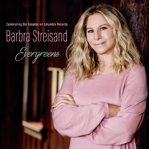 Kniha Streisand Barbra - Evergreens Celebrating Six Decades On Columbia Records CD
