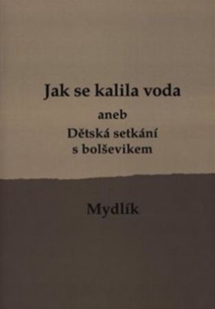 Kniha Jak se kalila voda, 2.vydání - Miroslav Krůta