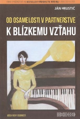 Od osamelosti k blízkemu vzťahu v partnerstve, 2.vydanie - Ján Hrustič