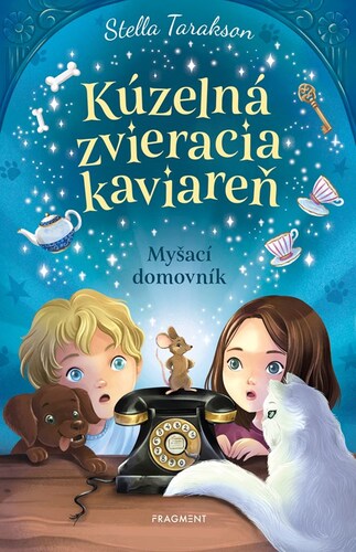 Kniha Kúzelná zvieracia kaviareň 1