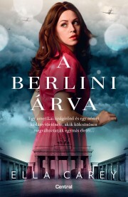 Kniha A berlini árva - Ella Careyová