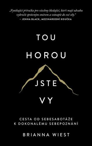 Kniha Tou horou jste vy - Brianna Wiest