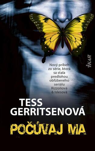Kniha Počúvaj ma - Tess Gerritsen
