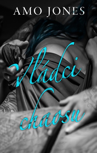Kniha Vládci chaosu - Amo Jones