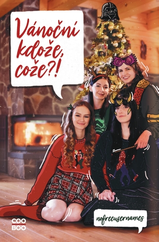 Kniha PŘEDPRODEJ: Vánoční kdože, cože?! - Nofreeusernames