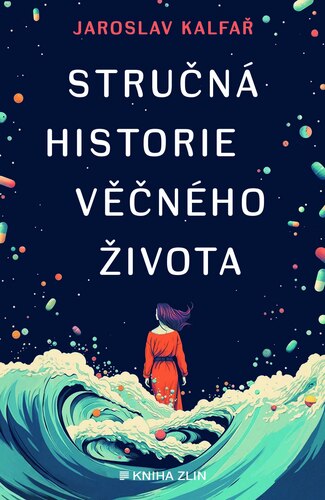 Kniha Stručná historie věčného života - Jaroslav